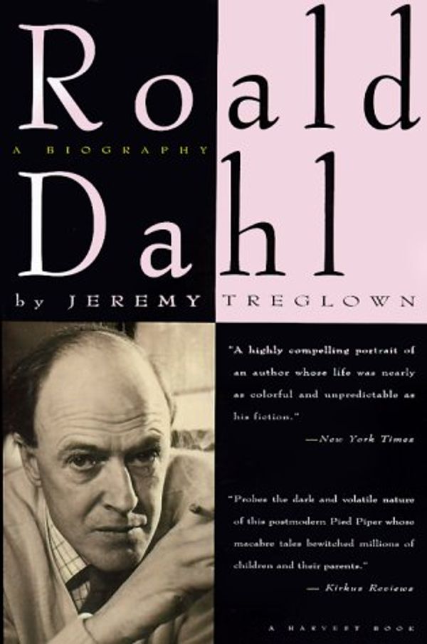 Cover Art for 9780156001991, Roald Dahl: A Biography by Jeremy Treglown