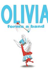 Cover Art for 9781847386045, Olivia Forms a Band by Ian Falconer