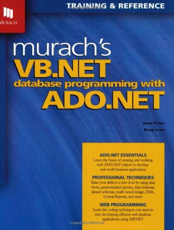 Cover Art for 9781890774196, Murach's VB.NET Database Programming with ADO.NET by Anne Prince