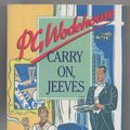 Cover Art for 9780099656906, Carry on, Jeeves by P. G. Wodehouse