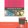 Cover Art for 9781606405901, Creation in Death [With Headphones] by J. D. Robb