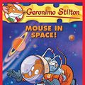 Cover Art for B00BMAXQFS, Mouse in Space! (Geronimo Stilton #52) by Geronimo Stilton