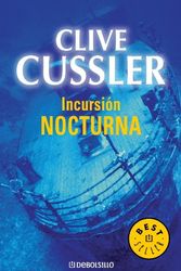 Cover Art for 9788497933667, Incursion nocturna / Night Probe by Clive Cussler