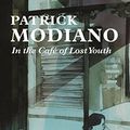 Cover Art for B011IYICE2, In the Café of Lost Youth by Patrick Modiano