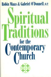 Cover Art for 9780687392346, Spiritual Traditions for the Contemporary Church by Robin Maas; Gabriel O'Donnell
