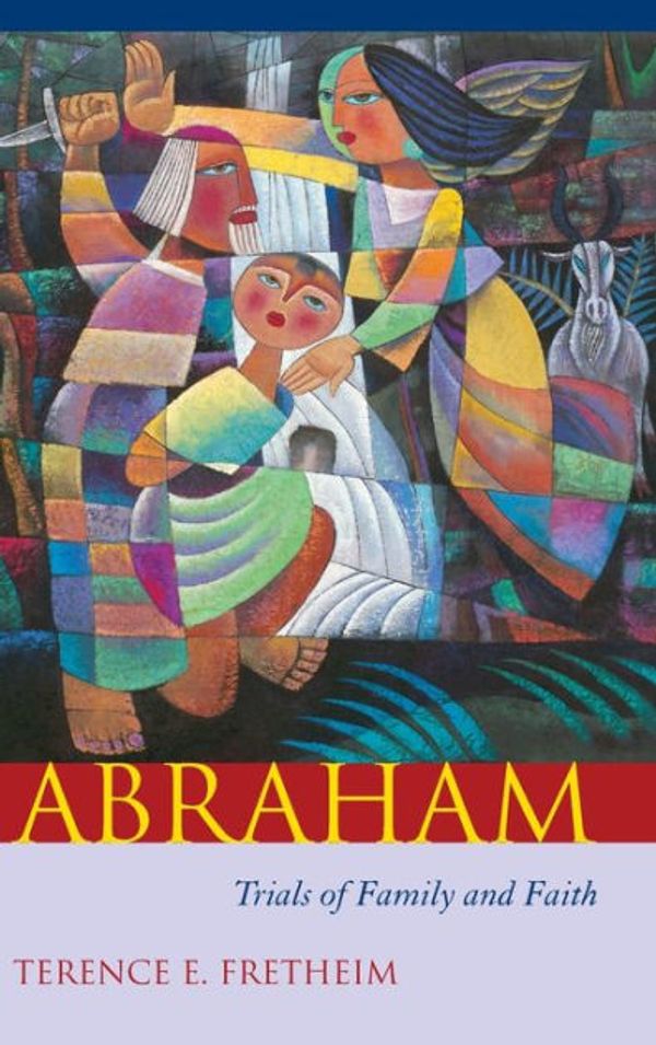Cover Art for 9781570036941, Abraham by Terence E. Fretheim