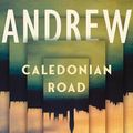 Cover Art for 9789044653311, Caledonian Road by O'Hagan, Andrew