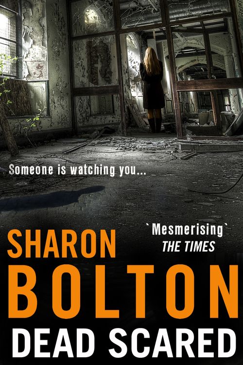 Cover Art for 9780552159838, Dead Scared: Lacey Flint Series, Book 2 by Sharon Bolton