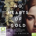 Cover Art for 9781460741320, No Hearts of Gold by Jackie French