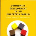 Cover Art for 9781107628496, Community Development in an Uncertain World by Jim Ife