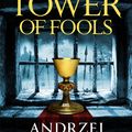Cover Art for 9781473226128, The Tower of Fools by Andrzej Sapkowski