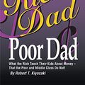 Cover Art for 8601409900964, What the Rich Teach Their Kids about Money That the Poor and the Middle Class Do Not! by Robert T. Kiyosaki, Sharon L. Lechter CPA