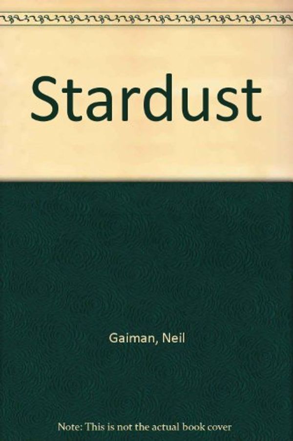 Cover Art for 9780606192682, Stardust by Neil Gaiman