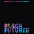 Cover Art for 9780593105788, Black Futures by Kimberly Drew, Jenna Wortham