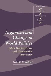 Cover Art for 9780521002790, Argument and Change in World Politics by Neta C. Crawford