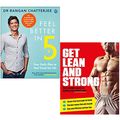 Cover Art for 9789123953127, Feel Better In 5, Get Lean And Strong 2 Books Collection Set by Dr Rangan Chatterjee/ Neil Cooper