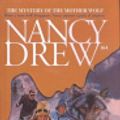 Cover Art for 9780613450843, Mystery of the Mother Wolf (Nancy Drew) by Carolyn Keene