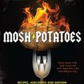 Cover Art for 9781742691848, Mosh Potatoes by Steve Seabury