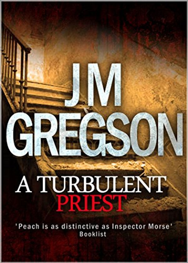 Cover Art for B00OROA61I, A Turbulent Priest by J.M. Gregson