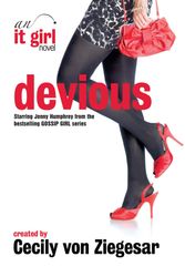 Cover Art for 9780755370160, Devious: An It Girl Novel by Cecily Von Ziegesar