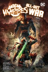 Cover Art for 9781779523426, DC vs. Vampires: All-Out War Part 2 by Paknadel, Alex, Rosenberg, Matthew