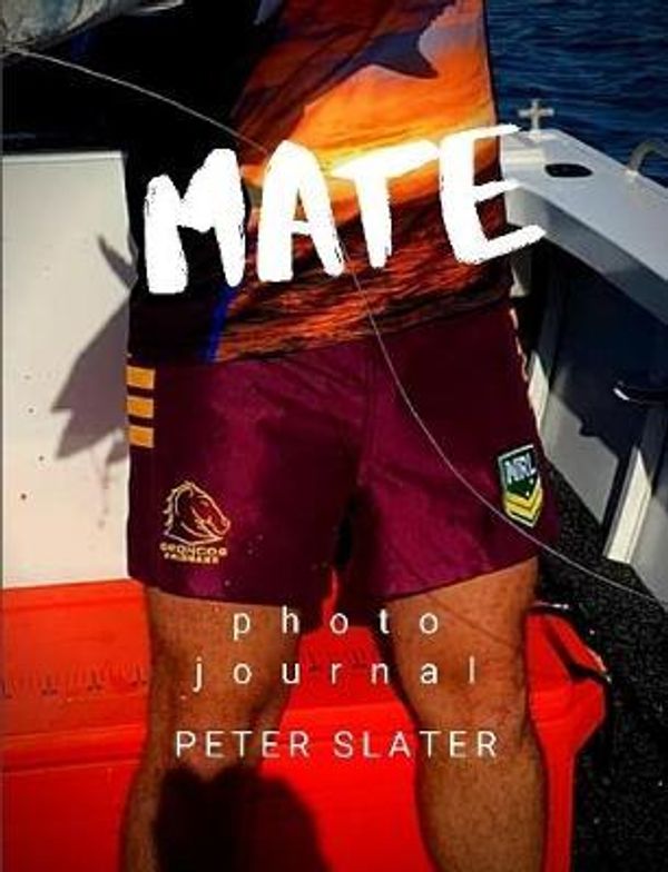 Cover Art for 9780359945924, Mate by Peter Slater