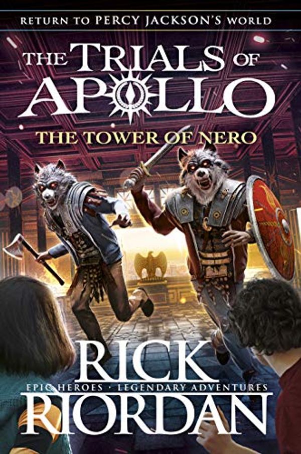 Cover Art for B083FC1LGW, The Tower of Nero (The Trials of Apollo Book 5) by Rick Riordan