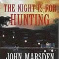 Cover Art for 9781876584634, The Night is for Hunting by John Marsden