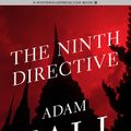 Cover Art for 9781784085155, The Ninth Directive by Adam Hall