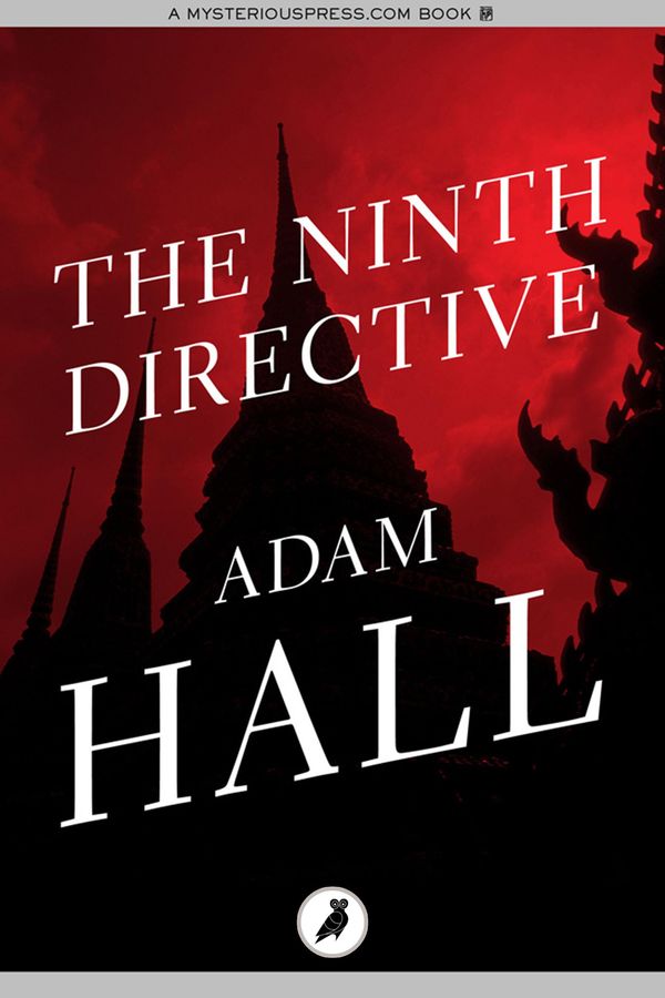 Cover Art for 9781784085155, The Ninth Directive by Adam Hall