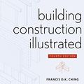 Cover Art for 9781118044902, Building Construction Illustrated by Francis D. K. Ching