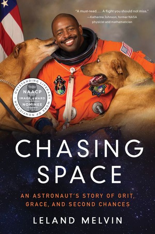 Cover Art for 9780062496775, Chasing Space by Leland Melvin