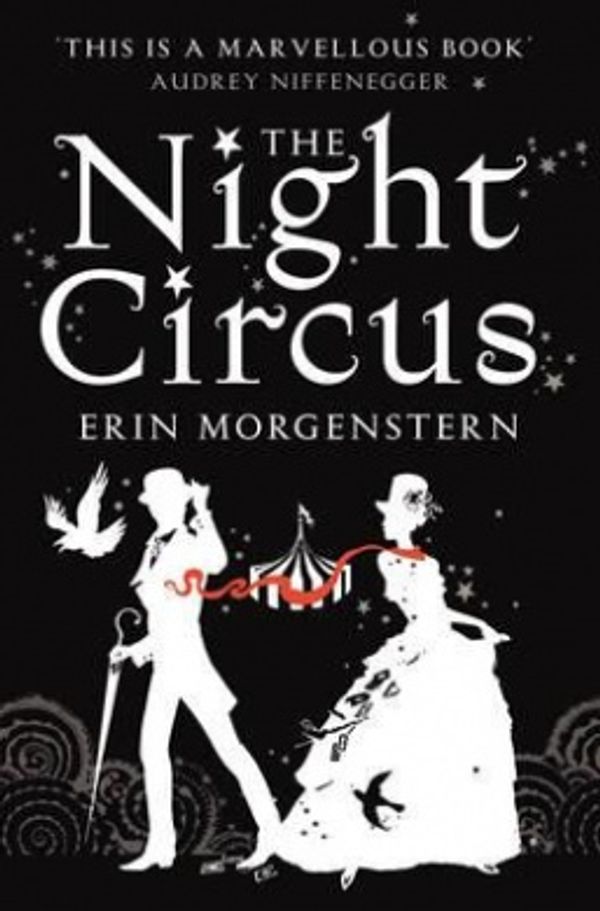 Cover Art for 9781846555237, The Night Circus by Erin Morgenstern
