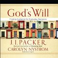 Cover Art for 9781610453318, God's Will by Carolyn Nystrom, J. I. Packer