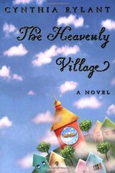 Cover Art for 9780439040969, The Heavenly Village by Cynthia Rylant