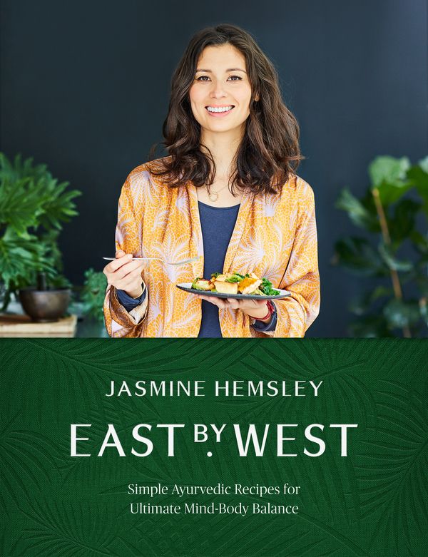 Cover Art for 9781509858125, East by West: Simple Ayurvedic Recipes for Ultimate Mind-Body Balance by Jasmine Hemsley
