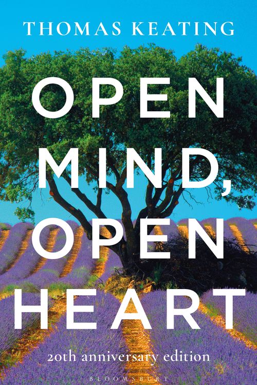 Cover Art for 9781472972095, Open Mind, Open Heart 20th Anniversary Edition by Thomas Keating