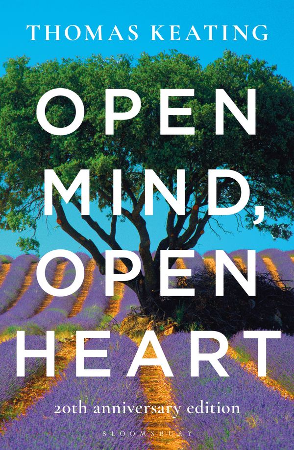 Cover Art for 9781472972095, Open Mind, Open Heart 20th Anniversary Edition by Thomas Keating