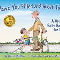 Cover Art for 9781933916163, Have You Filled a Bucket Today? by Carol McCloud