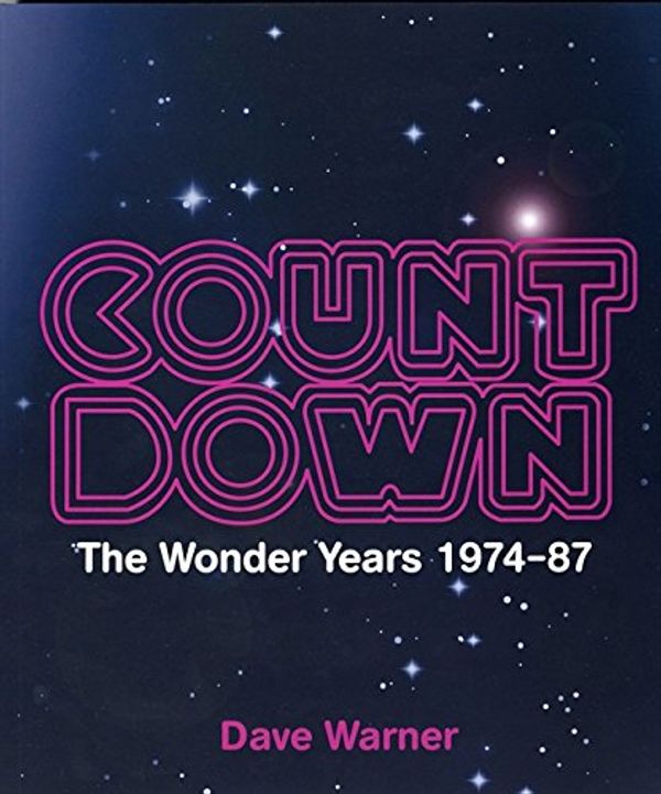 Cover Art for 9780733314018, Countdown: The Wonder Years 1974-1987 by Dave Warner