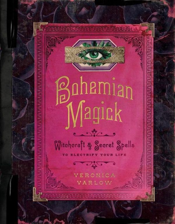 Cover Art for 9780063027398, Bohemian Magick by Veronica Varlow