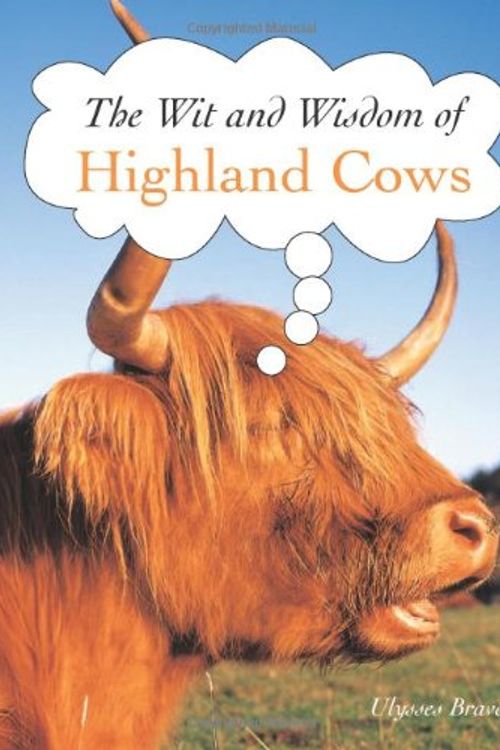 Cover Art for 9781844518050, Highland Cows by Ulysses Brave