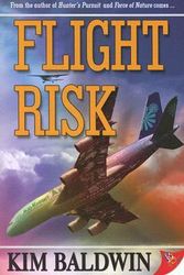 Cover Art for 9781933110684, Flight Risk by Kim Baldwin