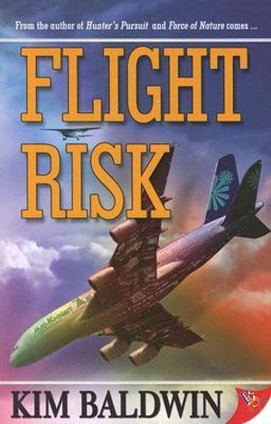 Cover Art for 9781933110684, Flight Risk by Kim Baldwin