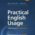 Cover Art for 9780194202411, Practical English Usage, 4th edition: Paperback with online access: Michael Swan's guide to problems in English by Michael Swan