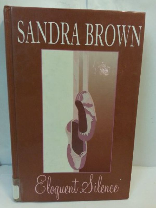 Cover Art for 9780786206476, Eloquent Silence by Sandra Brown