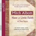 Cover Art for 9781405504621, Have a Little Faith by Mitch Albom
