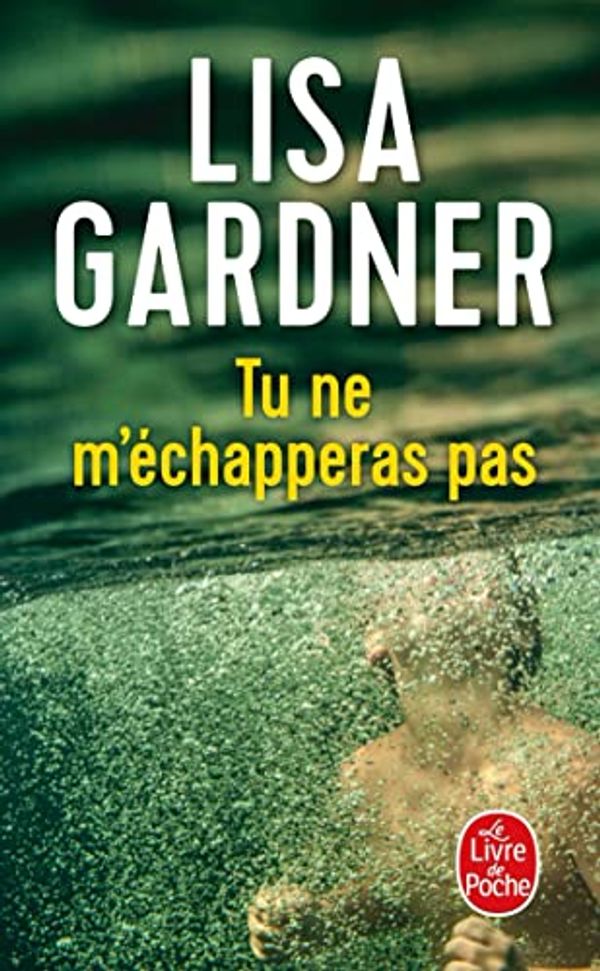 Cover Art for 9782253004592, Tu ne m'échapperas pas (Thrillers) (French Edition) by Unknown