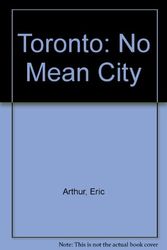 Cover Art for 9780802021397, Toronto by Eric Arthur