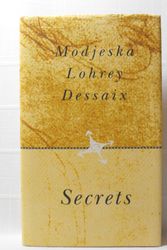 Cover Art for 9780732908638, Secrets by Drusilla Modjeska, Amanda Lohrey, Robert Dessaix